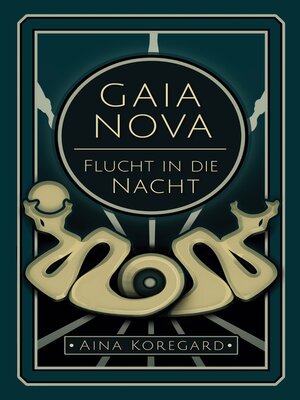 cover image of GAIA NOVA--Flucht in die Nacht